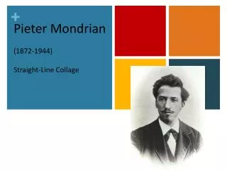 Pieter Mondrian (1872-1944) Straight-Line Collage