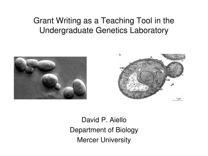 grant writing as a teaching tool in the undergraduate genetics laboratory