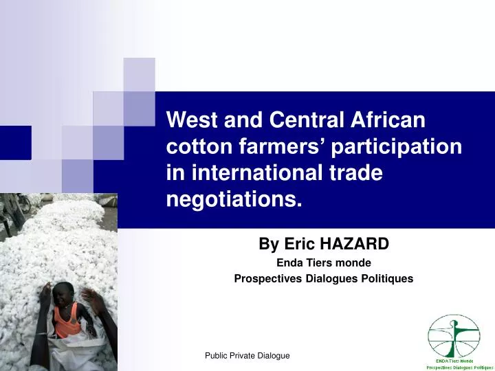 west and central african cotton farmers participation in international trade negotiations