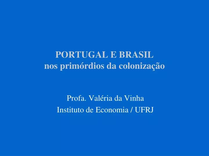 portugal e brasil nos prim rdios da coloniza o