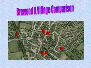 Brewood A Village Comparison