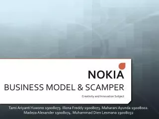 NOKIA BUSINESS MODEL &amp; SCAMPER