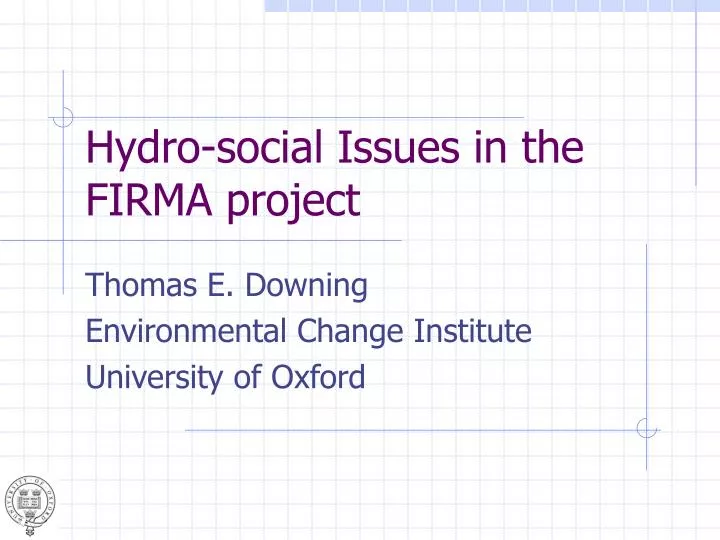 hydro social issues in the firma project