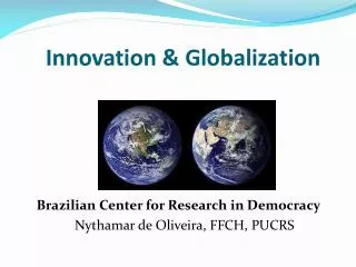 Innovation &amp; Globalization