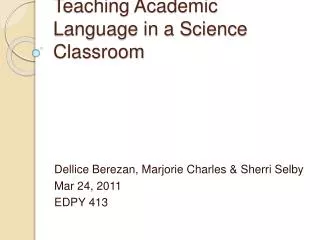 Teaching Academic L anguage in a Science C lassroom