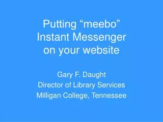 Putting “meebo” Instant Messenger on your website