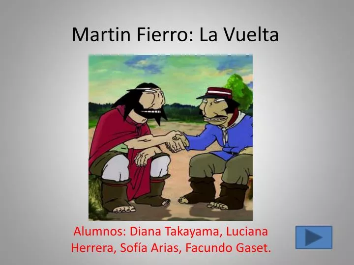 martin fierro la vuelta