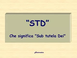 std che significa sub tutela dei