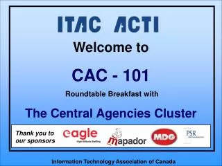 Welcome to CAC - 101 Roundtable Breakfast with The Central Agencies Cluster