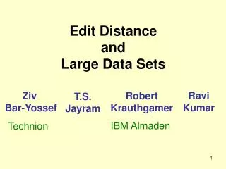 Edit Distance and Large Data Sets