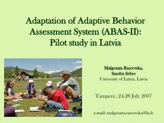 Adaptation of Adaptive Behavior Assessment System (ABAS-II): Pilot study in Latvia
