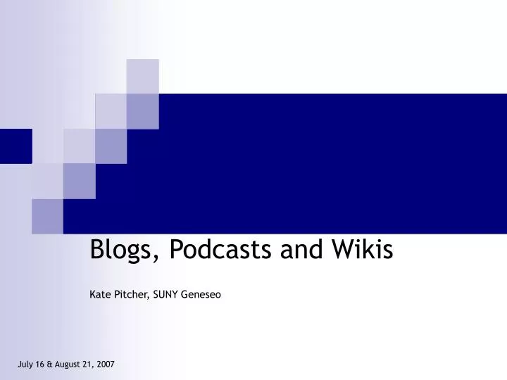 blogs podcasts and wikis kate pitcher suny geneseo
