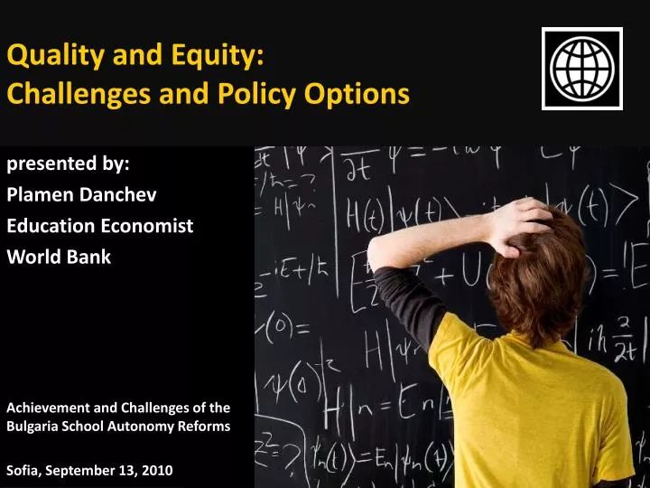quality and equity challenges and policy options