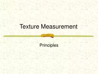 Texture Measurement