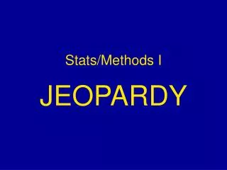 Stats/Methods I