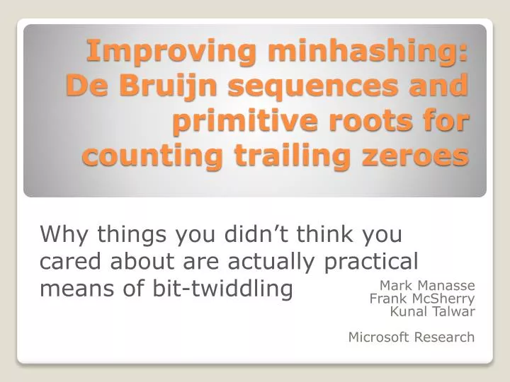 improving minhashing de bruijn sequences and primitive roots for counting trailing zeroes