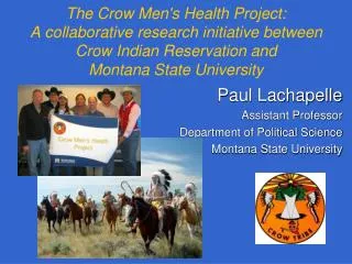 The Crow Men's Health Project: A collaborative research initiative between Crow Indian Reservation and Montana State Un