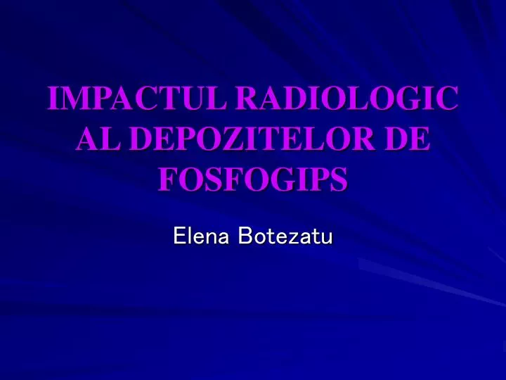 impactul radiologic al depozitelor de fosfogips