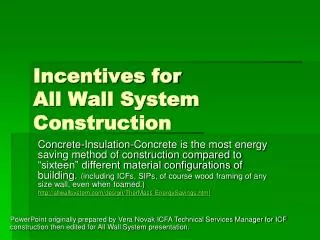 Incentives for All Wall System Construction