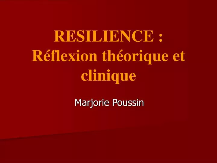 resilience r flexion th orique et clinique
