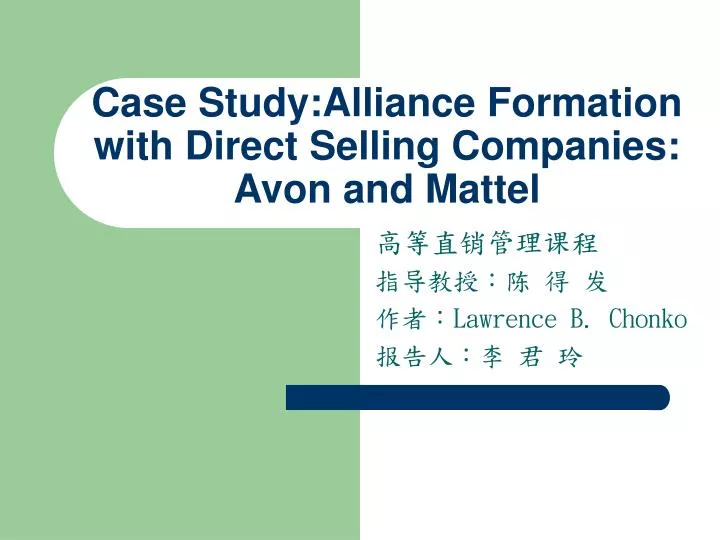 case study alliance formation with direct selling companies avon and mattel