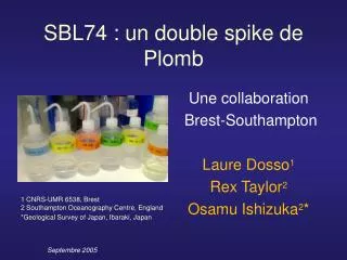 SBL74 : un double spike de Plomb