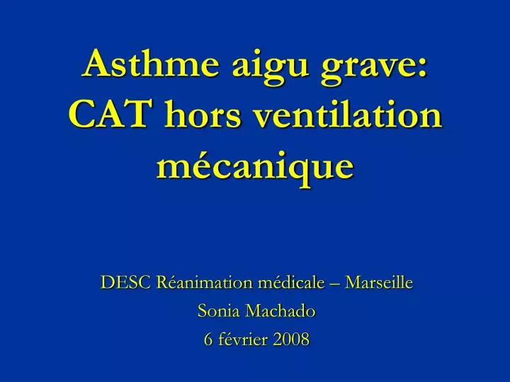 asthme aigu grave cat hors ventilation m canique