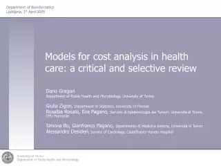 Models for cost analysis in health care: a critical and selective review