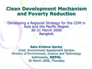 Clean Development Mechanism and Poverty Reduction Developing a Regional Strategy for the CDM in Asia and the Pacific Reg