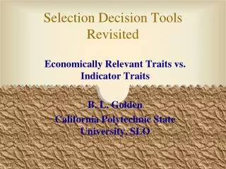 Selection Decision Tools Revisited
