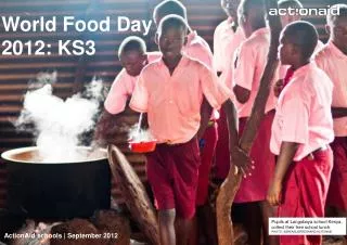 World Food Day 2012: KS3