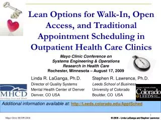 Lean Options for Walk-In, Open Access, and Traditional Appointment Scheduling in Outpatient Health Care Clinics
