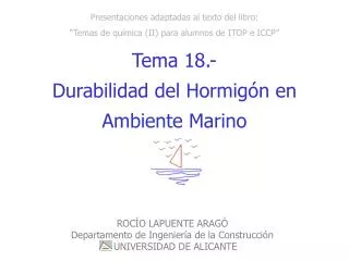 Presentaciones adaptadas al texto del libro: “Temas de química (II) para alumnos de ITOP e ICCP”