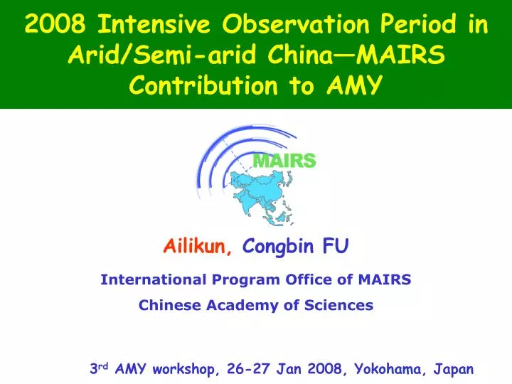 2008 intensive observation period in arid semi arid china mairs contribution to amy