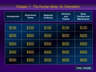 Chapter 1 - The Human Body: An Orientation