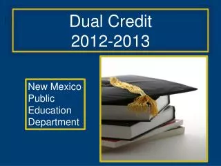 Dual Credit 2012-2013