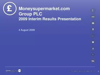 Moneysupermarket.com Group PLC 2009 Interim Results Presentation