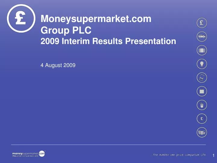 moneysupermarket com group plc 2009 interim results presentation