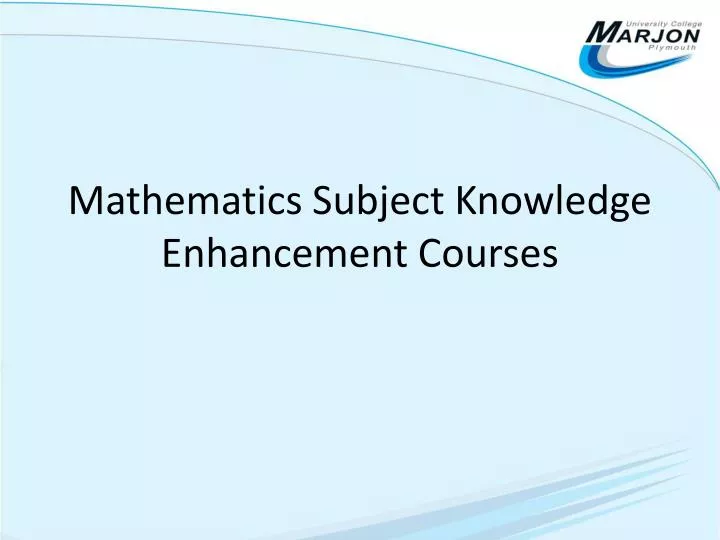 mathematics subject knowledge enhancement courses