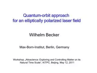 Quantum-orbit approach for an elliptically polarized laser field