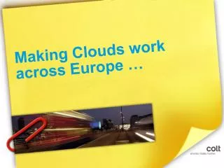 Making Clouds work across Europe …