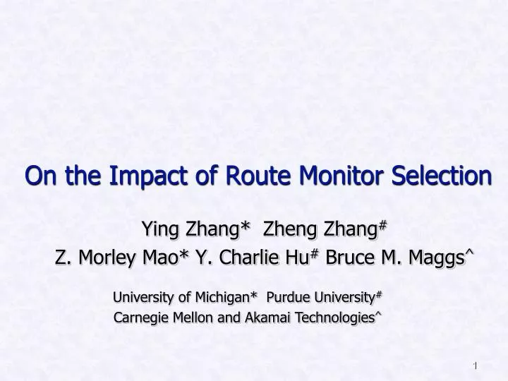 on the impact of route monitor selection