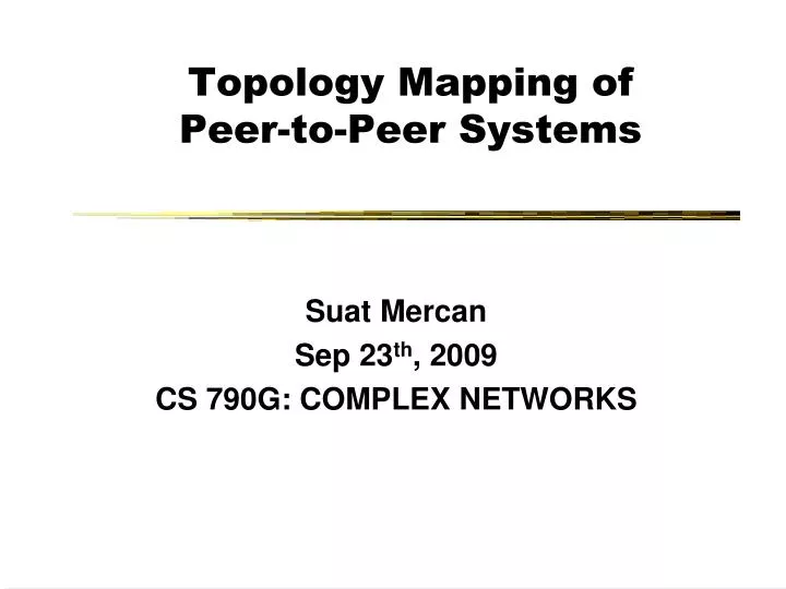 topology mapping of peer to peer systems