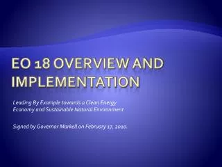 EO 18 Overview and Implementation