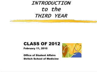 INTRODUCTION to the THIRD YEAR