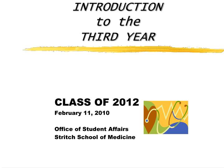 introduction to the third year