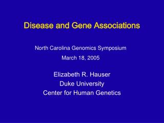 Disease and Gene Associations