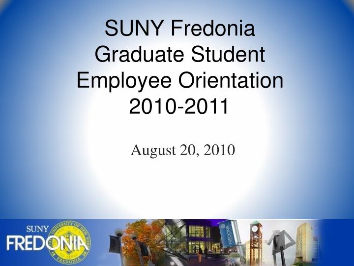 suny fredonia graduate student employee orientation 2010 2011