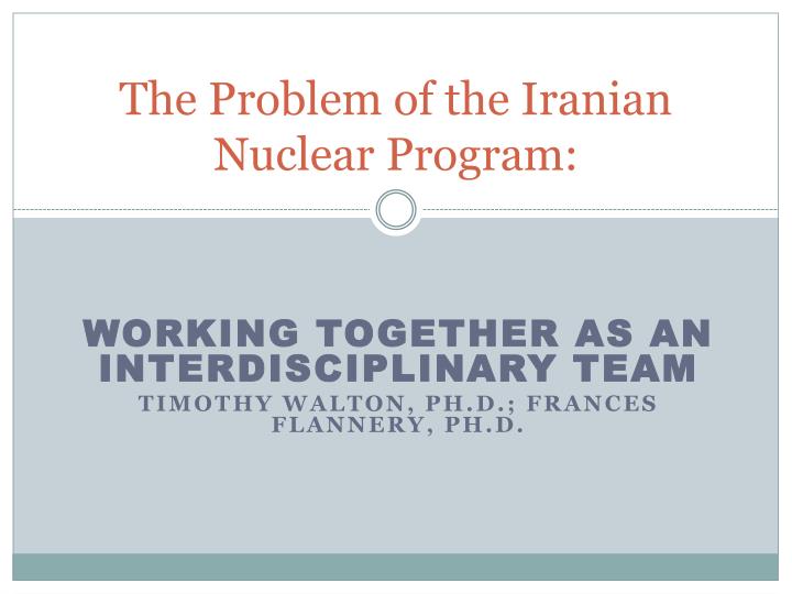 the problem of the iranian nuclear program