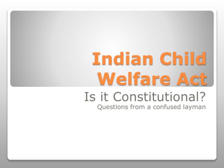 indian child welfare act